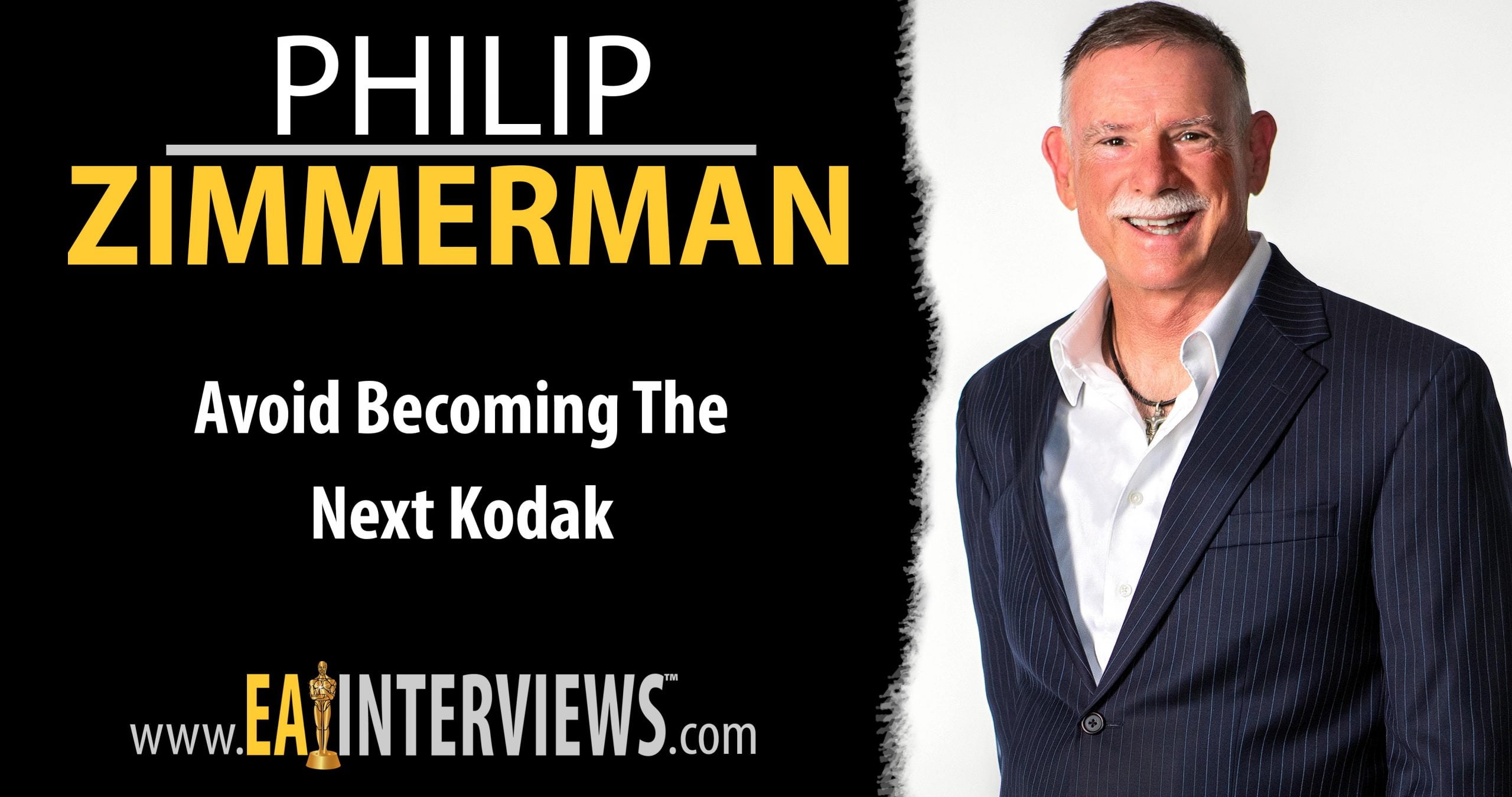 Avoid Becoming the Next Kodak With Author & Speaker Philip Zimmerman on