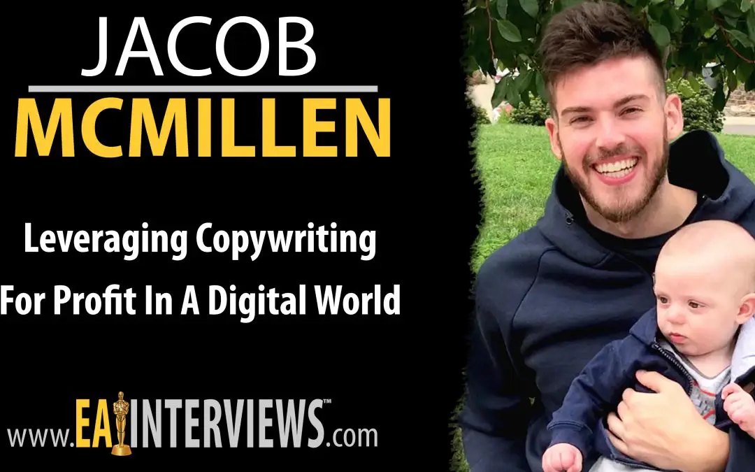 Leveraging Copywriting For Profit in a Digital World with Jacob McMillen on Episode #0243